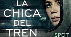 LA CHICA DEL TREN - Spot TV 20"