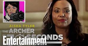Archer: Aisha Tyler Recaps The Series In 30 Seconds | Entertainment Weekly