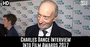 Charles Dance Interview - Into Film Awards 2017