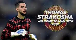 Thomas Strakosha - Welcome to Manchester United? - 2022ᴴᴰ