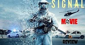 The Signal 2014 Movie Review in English