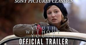 Youth Without Youth | Official Trailer (2007)