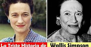 La vida y el triste final de Wallis Simpson - La esposa del rey Eduardo