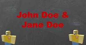 ROBLOX Myths: The Truth About John Doe & Jane Doe