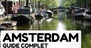 Amsterdam, guide complet - Documentaire