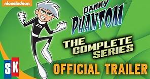 OFFICIAL TRAILER - Danny Phantom: The Complete Series