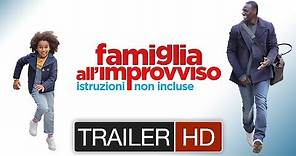 FAMIGLIA ALL'IMPROVVISO - ISTRUZIONI NON INCLUSE - Trailer Italiano Ufficiale I HD