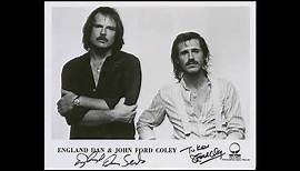 ENGLAND DAN AND JOHN FORD COLEY - 3 beautiful songs in a row
