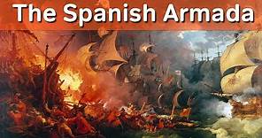 The Spanish Armada, Queen Elizabeth, and Sir Francis Drake
