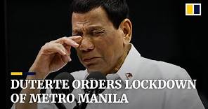 President Duterte orders lockdown of Philippine capital Manila to fight coronavirus outbreak