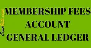 Membership Fees Account - General Ledger | Explained with Example
