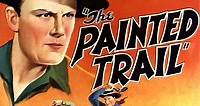 Where to stream The Painted Trail (1938) online? Comparing 50  Streaming Services