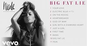 Nicole Scherzinger - Big Fat Lie - Album Sampler