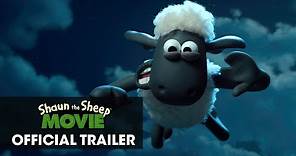 Shaun The Sheep Movie (2015) - Official Trailer