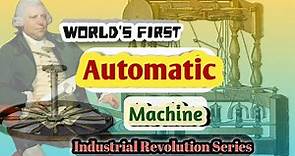 Informative Video: |Industrial Revolution|Water Frame and Textile Industry |Richard Arkwright|