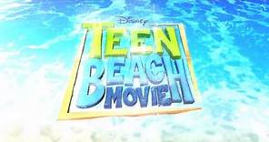 Teen Beach Movie - Official Disney Trailer