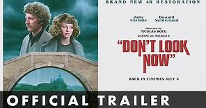 DON'T LOOK NOW - Official Trailer - Starring Donald Sutherland and Julie Christie