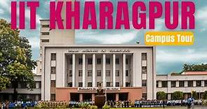 IIT Kharagpur Campus Tour - Part 1
