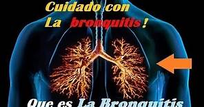 Que Es La Bronquitis