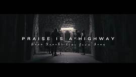 Praise Is The Highway (Music Video) - Sean Feucht | Live from Iraq