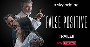 False Positive | Official Trailer | Sky Cinema