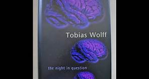 Plot summary, “The Night in Question” by Tobias Wolff in 3 Minutes - Book Review