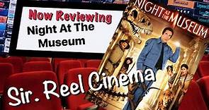 Night At the Museum - Movie Review