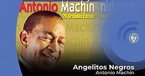 Antonio Machín - Angelitos Negros (con letra - lyrics video)