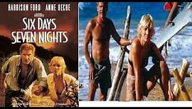6 Days 7 Nights 1998 | Full Movie | Story Explained | Harrison Ford | Anne Heche | Romance