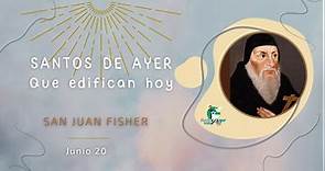 20 Junio San Juan Fisher