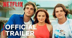 The Kissing Booth 3 | Official Trailer | Netflix
