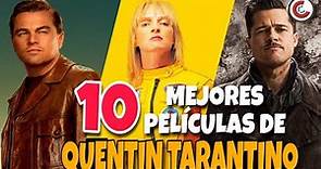 Las 10 Mejores Películas de Quentin Tarantino