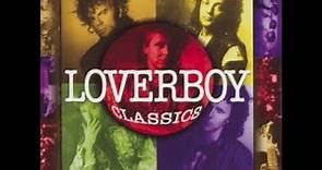 Loverboy Classics - Their Greatest Hits Remastered