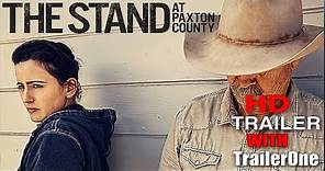 The Stand at Paxton County 2020 (Official Trailer)