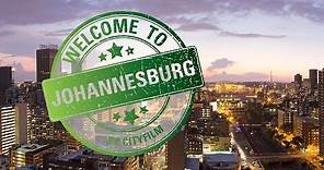 Welcome to Johannesburg
