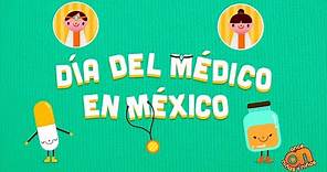 Acuérdate de... Día del Médico en México