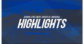 HIGHLIGHTS: Georgia State Men's Soccer vs. Marshall