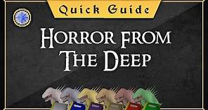 [Quick Guide] Horror from the Deep