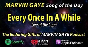 Marvin Gaye Every Once In A While (Live at the Copa)