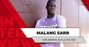 🎙 INTERVIEW - Malang Sarr se confie sur son arrivée à l'AS Monaco