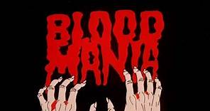 Blood Mania: 1970 Theatrical Trailer (Vinegar Syndrome)
