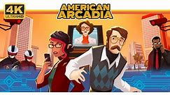 【美国阿卡迪亚】4K 最高画质 全流程通关攻略 游戏版《楚门的世界》 解谜探索游戏 - American Arcadia【完结】