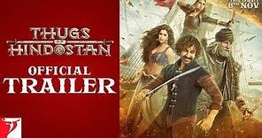 Thugs Of Hindostan - Official Trailer | Amitabh Bachchan | Aamir Khan | Katrina Kaif | Fatima