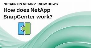 How does NetApp SnapCenter work? | Know Hows