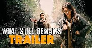 What Still Remains - Trailer HD
