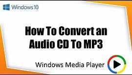 How To Rip Audio CD to MP3 in Windows Media Player | CDA To MP3