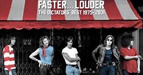 The Dictators - Faster... Louder - The Dictators' Best 1975-2001
