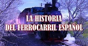 Breve historia del ferrocarril de España , desde sus comienzos hasta hoy.