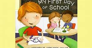 My First Day of School | Read Aloud for Preschool Students