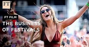 Music festivals: a high-risk business | FT Film
